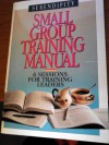 Small Group Training Manual - Lyman Coleman