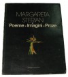 Poeme. Imagini. Proze - Margareta Sterian