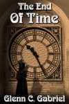 The End of Time - Glenn Gabriel