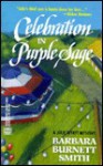 Celebration in Purple Sage (Purple Sage, #3) - Barbara Burnett Smith