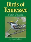 Birds of Tennessee Field Guide - Stan Tekiela