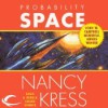 Probability Space (Probability, #3) - Nancy Kress, Gregory Linington