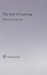 The End of Learning: Milton and Education - Thomas Festa