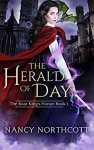 The Herald of Day (The Boar King's Honor Trilogy Book 1) - Nancy Northcott