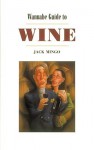 Wannabe Guide to Wine - Jack Mingo