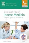 Basislehrbuch Innere Medizin: kompakt-greifbar-verständlich (German Edition) - Herbert Renz-Polster