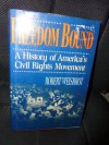 Freedom Bound: A History of America's Civil Rights Movement - Robert Weisbrot