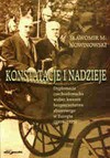 Konstatacje i nadzieje. Dyplomacja czechosłowacka wobec kwestii bezpieczeństwa zbiorowego w Europie 1919- 1925 - Sławomir M. Nowinowski