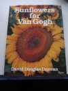 Sunflowers For Van Gogh - Douglas Duncan, Duncan Douglas