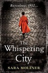 The Whispering City - Sara Moliner, Mara Faye Lethem