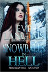 Snowballs in Hell - Eve Langlais