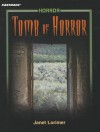 Tomb of Horror (Horror) - Janet Lorimer, Pearson School