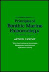 Principles Of Benthic Marine Paleoecology - A.J. Boucot