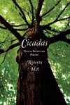 Cicadas: New & Selected Poems - Roberta Hill Whiteman