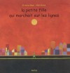 La Petite Fille Qui Marchait Sur Les Lignes - Christine Beigel