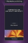 Comparative Law: Law, Reality and Society, 3rd. Edition - Alan Watson