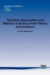 Valuation Approaches and Metrics: A Survey of the Theory and Evidence - Aswath Damodaran