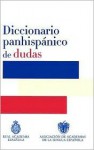 Diccionario Panhispánico de Dudas - Santillana Ediciones Generales, Real Academia Española, Santillana Ediciones Generales