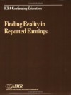 Finding Reality In Reported Earnings - Jan R. Squires, Martin Fridson