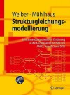 Strukturgleichungsmodellierung: Eine Anwendungsorientierte Einfuhrung in Die Kausalanalyse Mit Hilfe Von Amos, Smartpls Und SPSS - Rolf Weiber, Daniel Ma1/4hlhaus