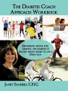 The Diabetes Coach Approach Workbook - CHC Janet Sanders