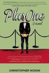 By Christopher Noxon Plus One [Hardcover] - Christopher Noxon