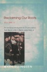 Reclaiming Our Roots, Volume 2: An Inclusive Introduction to Church History: From Martin Luther to Martin Luther King - Mark Ellingsen