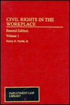 Civil Rights In The Workplace - Henry H. Perritt Jr.