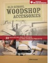 Old-School Woodshop Accessories - Chris Gleason