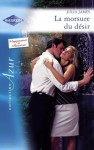 La morsure du désir (Harlequin Azur) (French Edition) - Julia James, Dominique Boudry