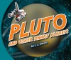 Pluto and Other Dwarf Planets - L.L. Owens