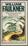 The Sound and the Fury - William Faulkner