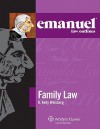 Emanuel Law Outlines: Family Law - Weisberg