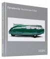 Buckminster Fuller: Dymaxion Car - Richard Buckminster Fuller, Hsiao-Yun Chu, David Jenkins, Jonathan Glancey