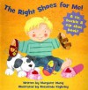 The Right Shoes for Me - Margaret Wang, Rosalinda Kightley