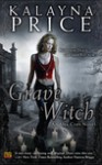 Grave Witch - Price Kalayna