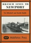 Branch Lines to Newport (IOW): from Ryde, Sandown, Ventnor West, Freshwater & Cowes - Vic Mitchell, Keith Smith