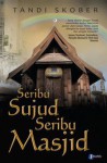 Seribu Sujud Seribu Masjid - Tandi Skober