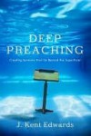 Deep Preaching - J. Edwards