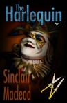 The Harlequin - Part 1 (A Russell and Menzies Mystery) - Sinclair MacLeod