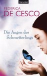 Die Augen des Schmetterlings - Federica de Cesco