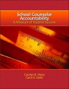 School Counselor Accountability: A Measure of Student Success - Carol A. Dahir, Carol Dahir