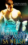 Protecting His Asset (Shifter Protection Specialists Inc. Book 2) - SA Welsh