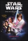 Una nuova speranza (Episodio IV) - George Lucas, Gian Paolo Gasperi