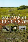 Australian Saltmarsh Ecology - Neil Saintilan, Paul Adam