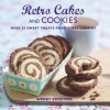 Retro Cakes and Cookies. Wendy Sweetser - Wendy Sweetser