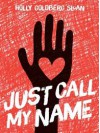 Just Call My Name - Holly Goldberg Sloan