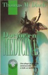 Doctor en medicina - Thomas M. Disch