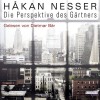 Die Perspektive des Gärtners - Håkan Nesser, Dietmar Bär, Deutschland Random House Audio