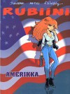 Amerikka (Rubiini, #4) - François Walthéry, Dragan de Lazare, Mythic, Kirsi Kinnunen